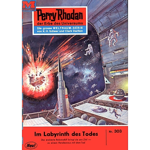 Im Labyrinth des Todes (Heftroman) / Perry Rhodan-Zyklus M 87 Bd.303, H. G. Ewers