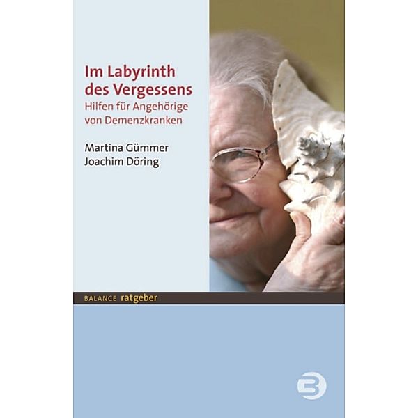 Im Labyrinth des Vergessens, Joachim Döring, Martina Gümmer