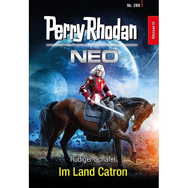 Im Land Catron / Perry Rhodan - Neo Bd.289, Rüdiger Schäfer