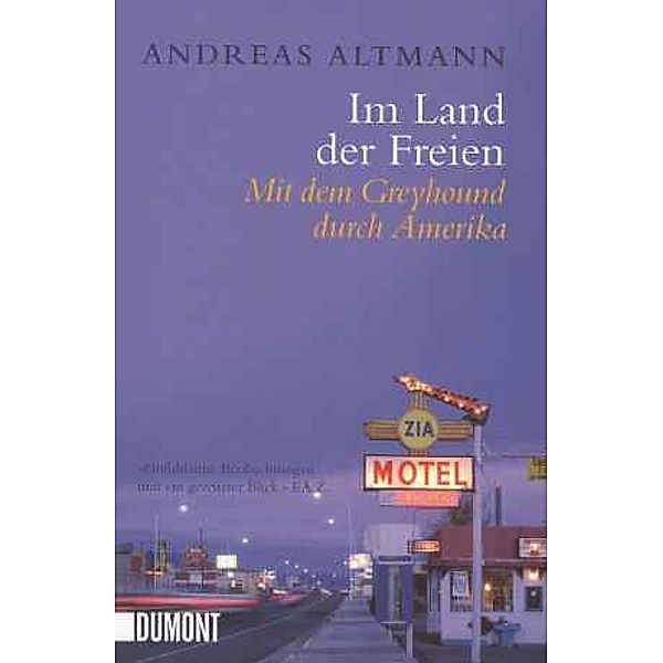 Im Land der Freien, Andreas Altmann