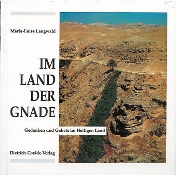 Im Land der Gnade, Marie-Luise Langwald