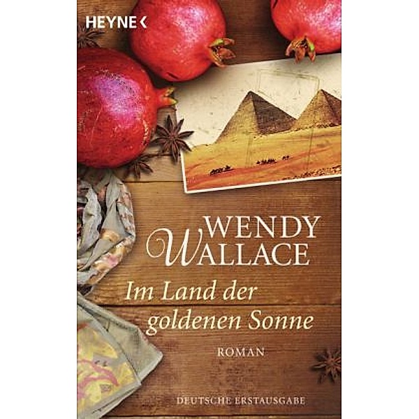 Im Land der goldenen Sonne, Wendy Wallace