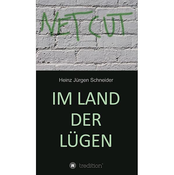 Im Land der Lügen, Heinz Jürgen Schneider