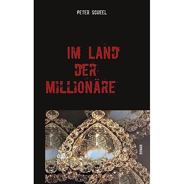 Im Land der Millionäre, Peter Scheel