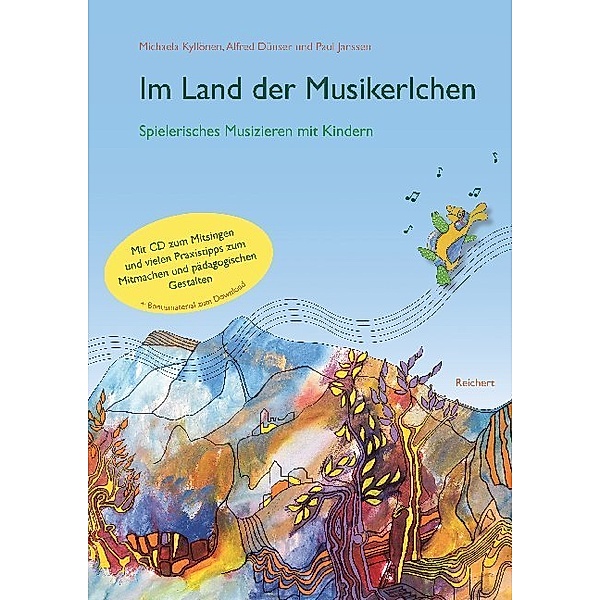 Im Land der Musikerlchen, m. Audio-CD, Michaela Kyllönen, Alfred Dünser, Paul Janssen