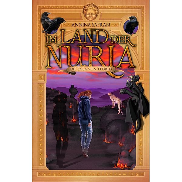 Im Land der Nuria / Die Saga von Eldrid Bd.3, Annina Safran