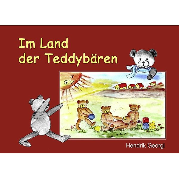 Im Land der Teddybären, Hendrik Georgi