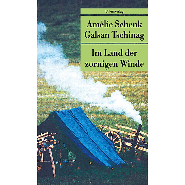 Im Land der zornigen Winde, Amélie Schenk, Galsan Tschinag