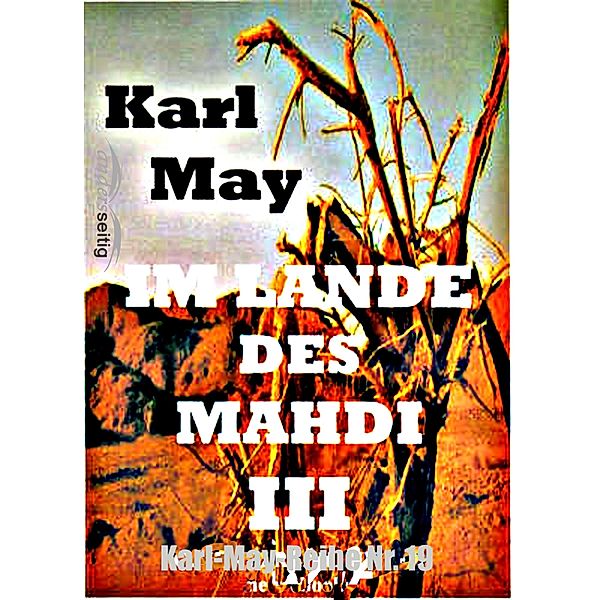 Im Lande des Mahdi III / Karl-May-Reihe, Karl May