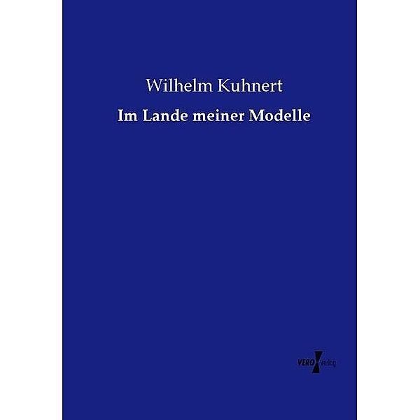 Im Lande meiner Modelle, Wilhelm Kuhnert