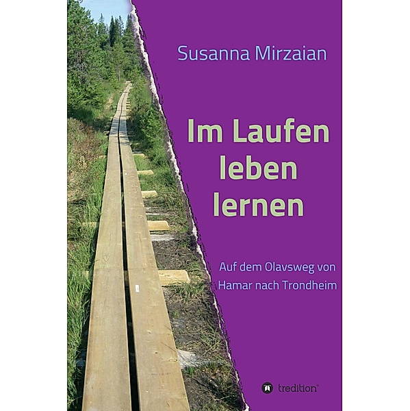 Im Laufen leben lernen, Susanna Mirzaian