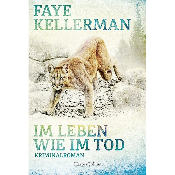Im Leben wie im Tod, Faye Kellerman