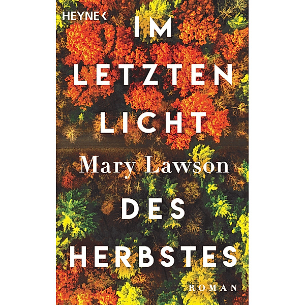 Im letzten Licht des Herbstes, Mary Lawson