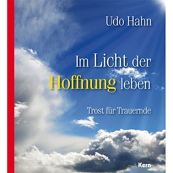 Im Licht der Hoffnung leben, Udo Hahn