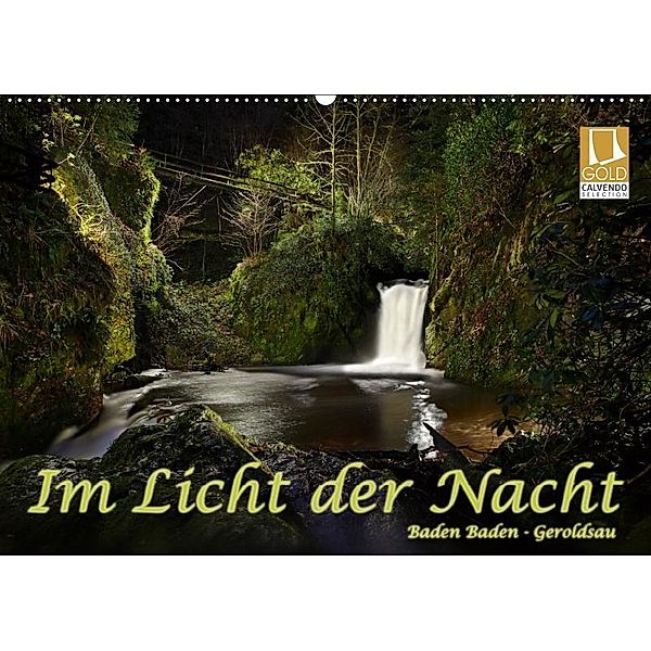 Im Licht der Nacht - Baden Baden Geroldsau (Wandkalender 2019 DIN A2 quer), Stefan Bau