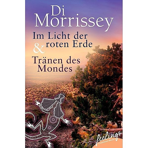 Im Licht der roten Erde + Tränen des Mondes, Di Morrissey