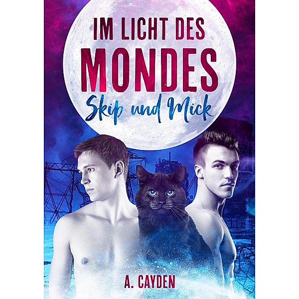 Im Licht des Mondes, A. Cayden