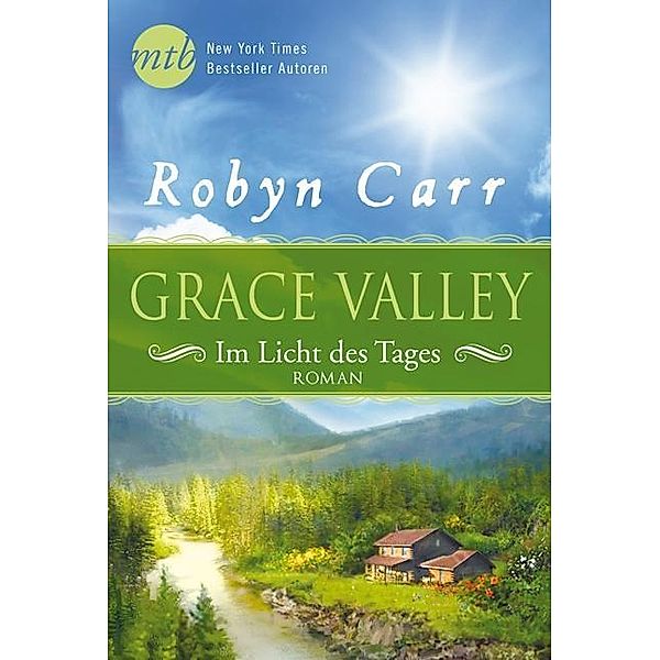 Im Licht des Tages / Grace Valley Bd.2, Robyn Carr