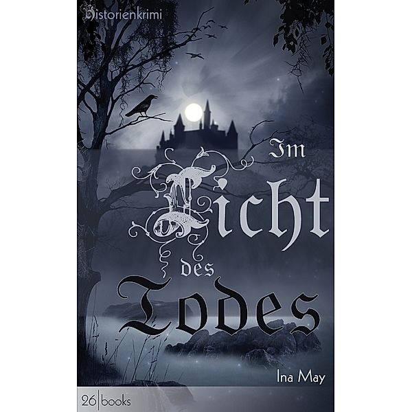 Im Licht des Todes, Ina May