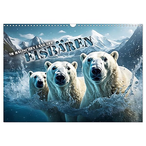 Im magischen Land der Eisbären (Wandkalender 2025 DIN A3 quer), CALVENDO Monatskalender, Calvendo, Renate Utz