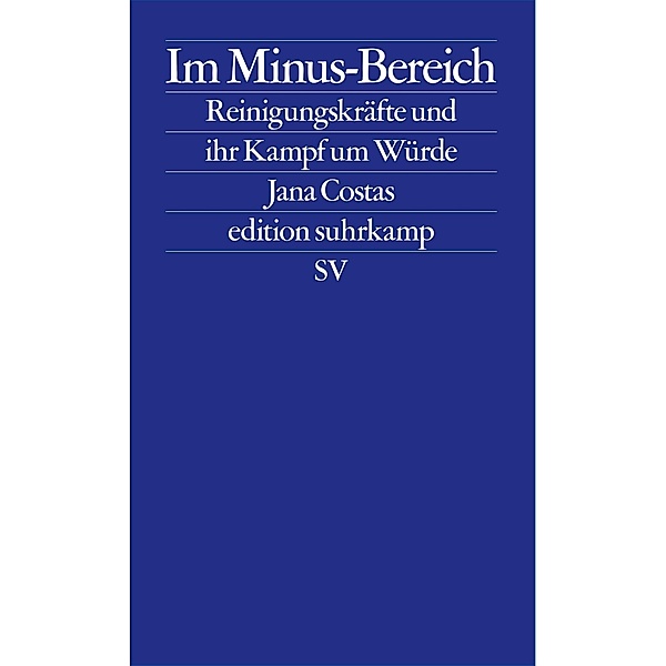 Im Minus-Bereich / edition suhrkamp Bd.2792, Jana Costas