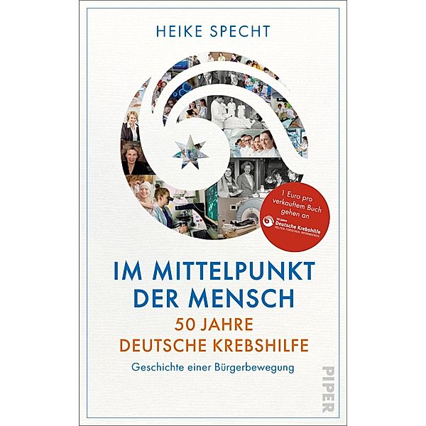 Im Mittelpunkt der Mensch - 50 Jahre Deutsche Krebshilfe, Heike Specht