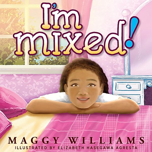 I'm Mixed!, Maggy Williams