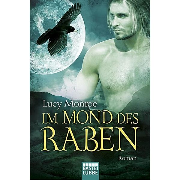 Im Mond des Raben, Lucy Monroe