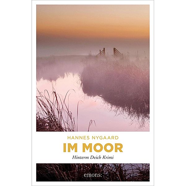 Im Moor / Hinterm Deich Krimi, Hannes Nygaard