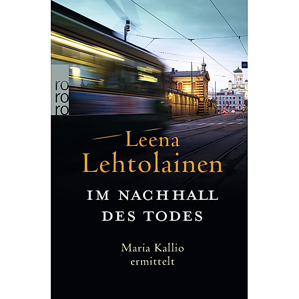 Im Nachhall des Todes / Maria Kallio Bd.15, Leena Lehtolainen