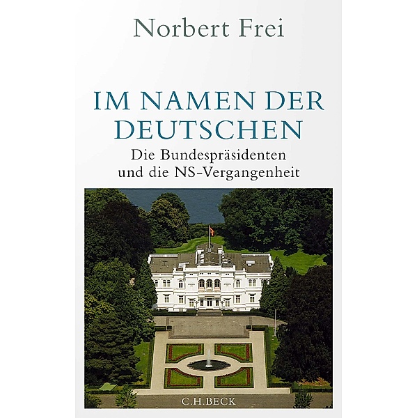 Im Namen der Deutschen, Norbert Frei