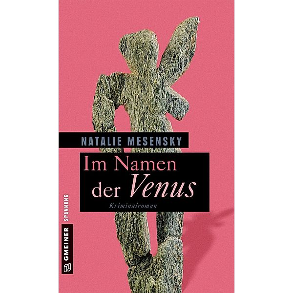 Im Namen der Venus / Archäologin Anna Grass Bd.1, Natalie Mesensky