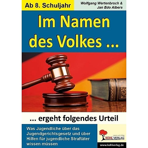 Im Namen des Volkes... ergeht folgendes Urteil, Wolfgang Wertenbroch, Jan E. Albers