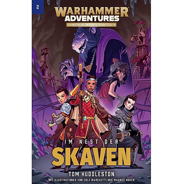 Im Nest der Skaven / Warhammer Adventures: Die Acht Reiche Bd.2, Tom Huddleston