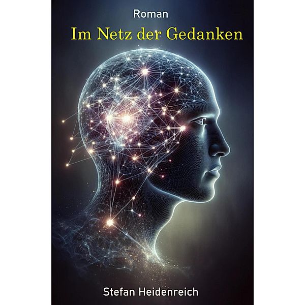 Im Netz der Gedanken, Stefan Heidenreich