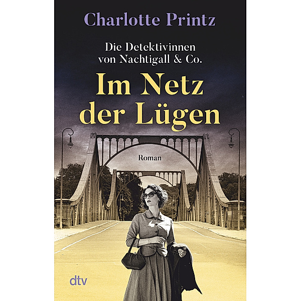 Im Netz der Lügen / Die Detektivinnen von Nachtigall & Co. Bd.2, Charlotte Printz