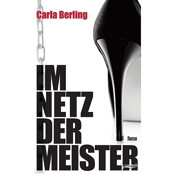 Im Netz der Meister, Carla Berling