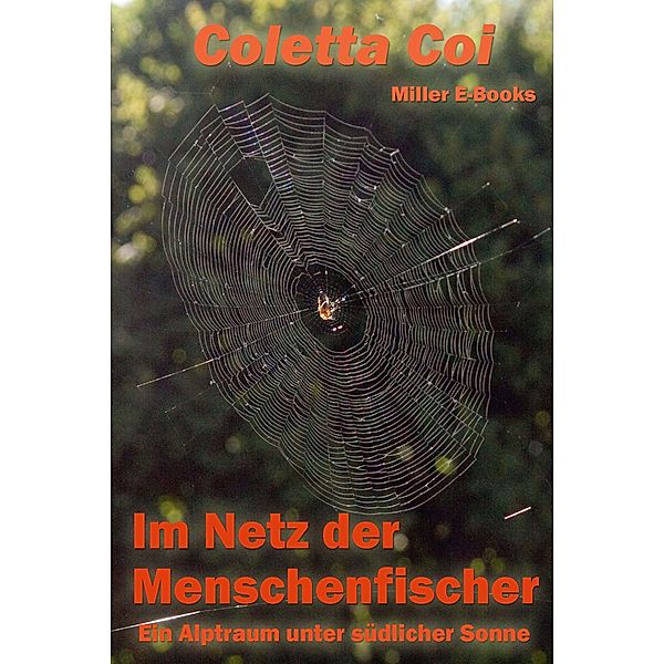 Im Netz der Menschenfischer, Coletta Coi