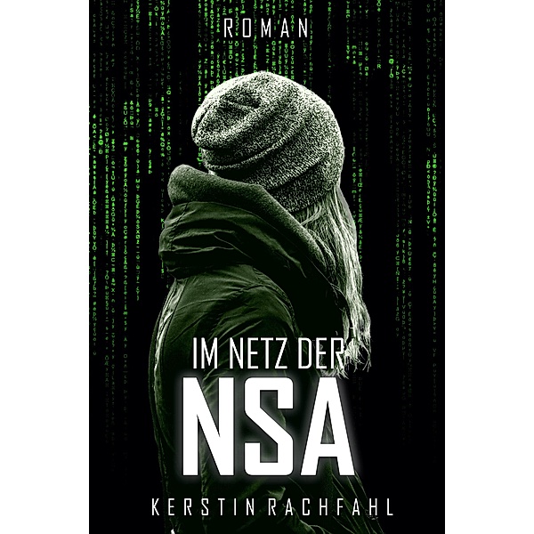 Im Netz der NSA, Kerstin Rachfahl