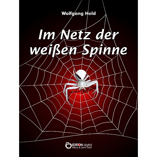 Im Netz der weißen Spinne, Wolfgang Held