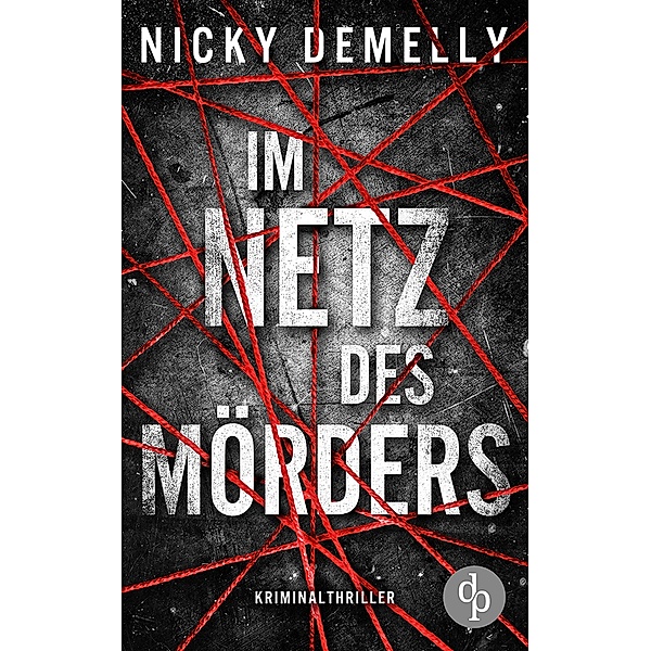 Im Netz des Mörders, Nicky DeMelly