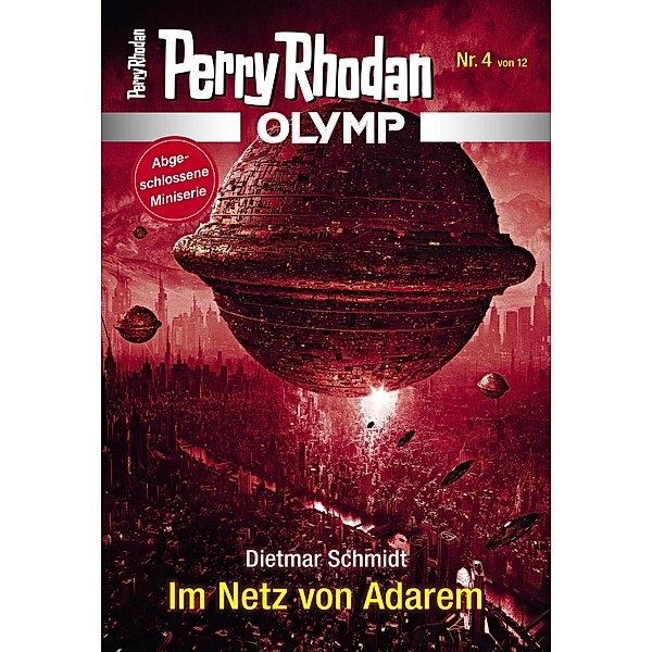 Im Netz von Adarem / Perry Rhodan - Olymp Bd.4, Dietmar Schmidt
