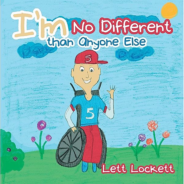 I'm No Different Than Anyone Else, Lett Lockett