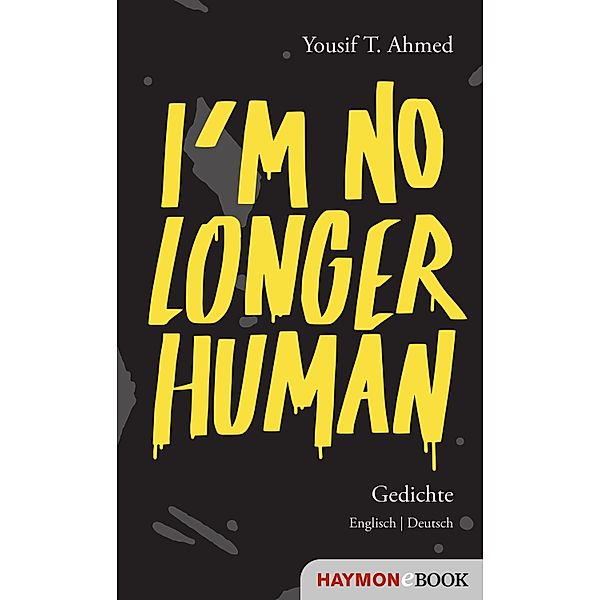 I'm no longer human, Yousif T. Ahmed