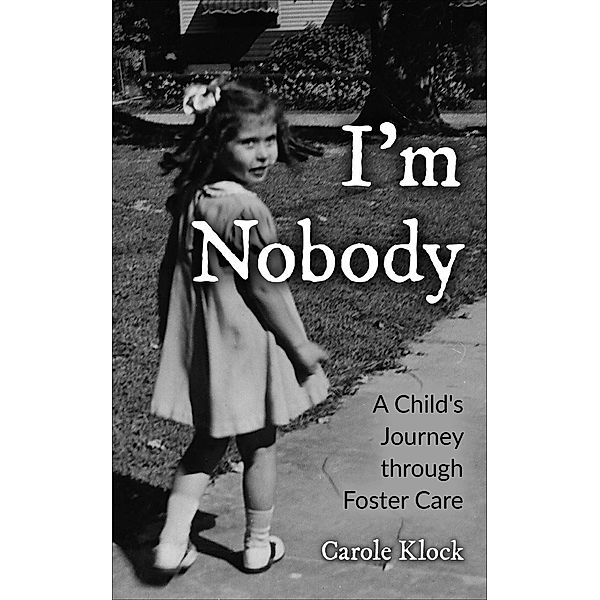 I'm Nobody, Carole Klock