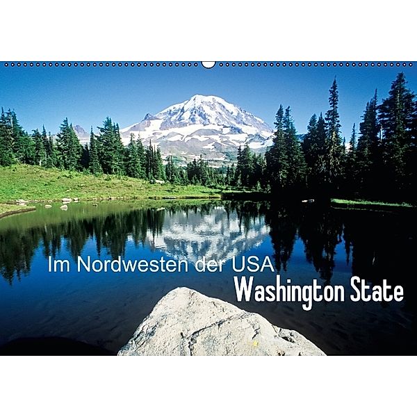 Im Nordwesten der USA: Washington State (Wandkalender 2014 DIN A2 quer)