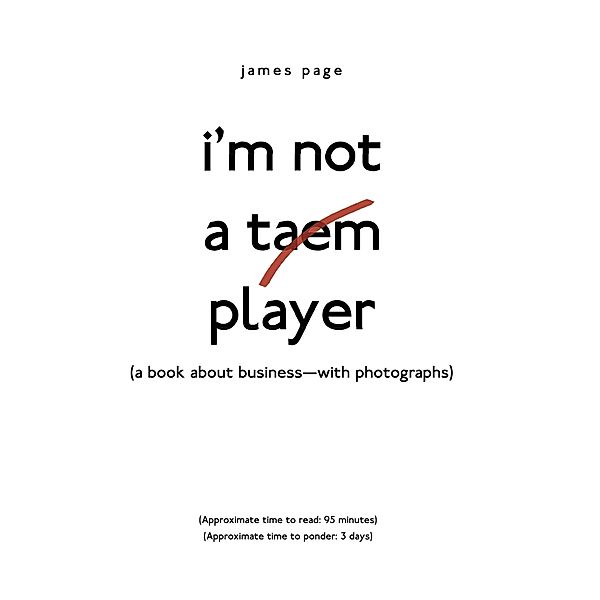 I'M Not a Taem Player, James Page