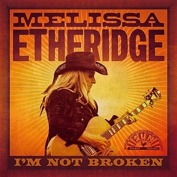 I'm Not Broken, Melissa Etheridge
