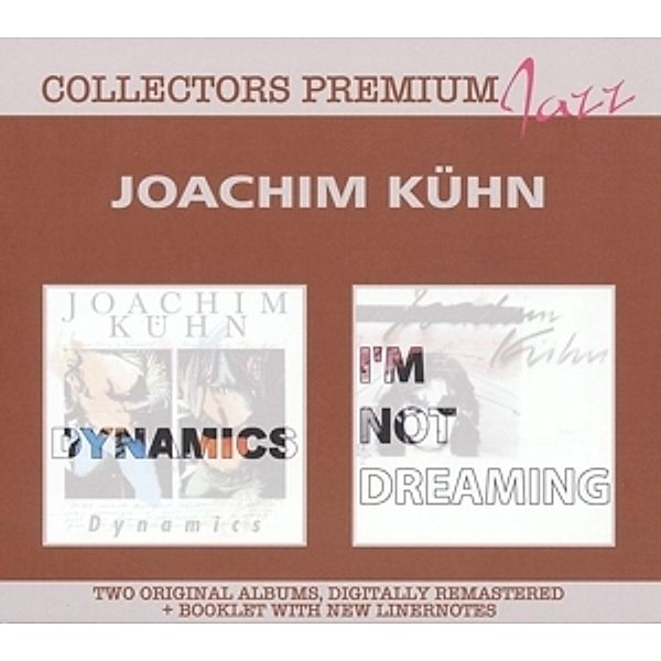 I'm Not Dreaming & Dynamics Collectors Premium Jazz, Joachim Kühn