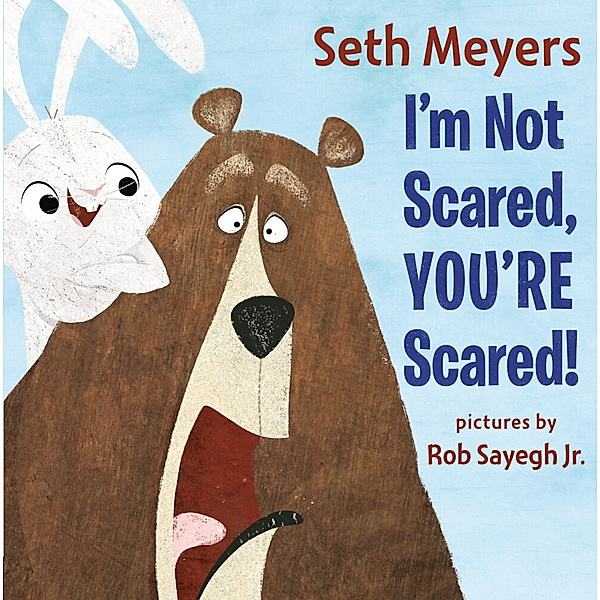 I'm Not Scared, You're Scared, Seth Meyers